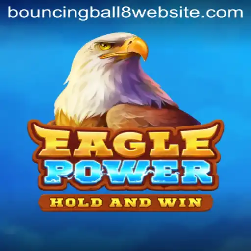 EaglePower: A Dive into the Thrills of BouncingBall8