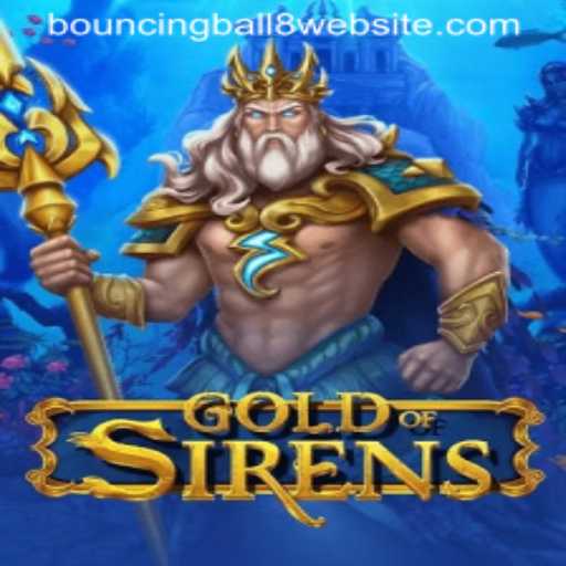 Explore the Thrilling World of GoldofSirens: A New Gaming Experience