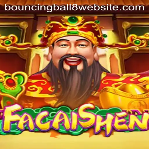 Exploring the World of 'FaCaiShen' and 'BouncingBall8'