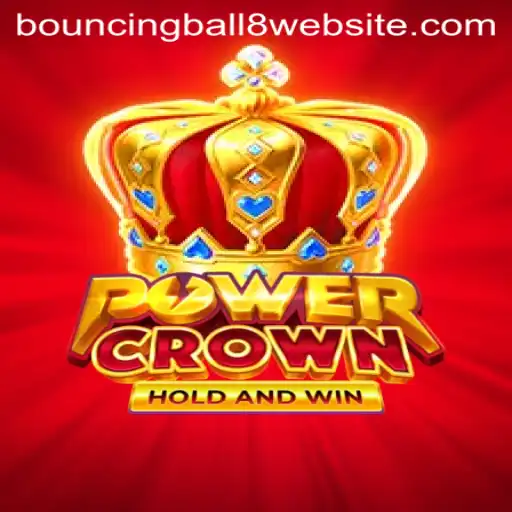 Exploring the World of PowerCrown: A Focus on BouncingBall8
