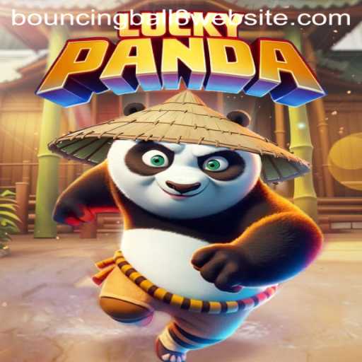 Discover the World of LuckyPanda: A New Gaming Sensation Featuring BouncingBall8