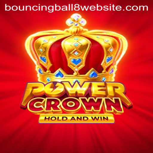 Exploring the World of PowerCrown: A Focus on BouncingBall8
