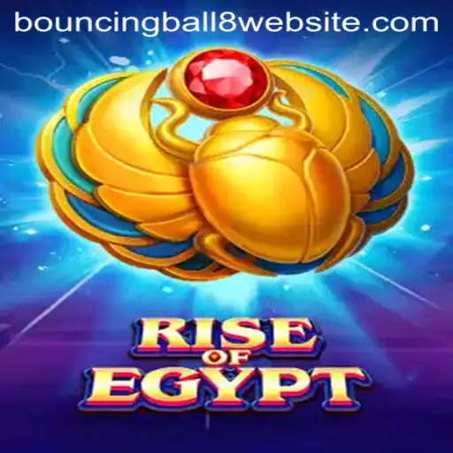 Exploring the World of RiseOfEgypt and the Unique Challenge of BouncingBall8