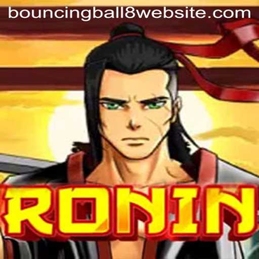 Exploring the World of Ronin: A Game of Strategy and BouncingBall8